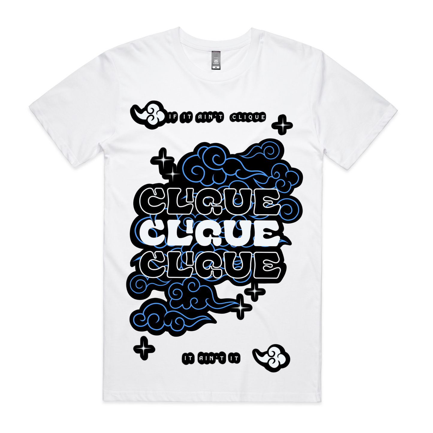 IF IT AINT CLIQUE TEE