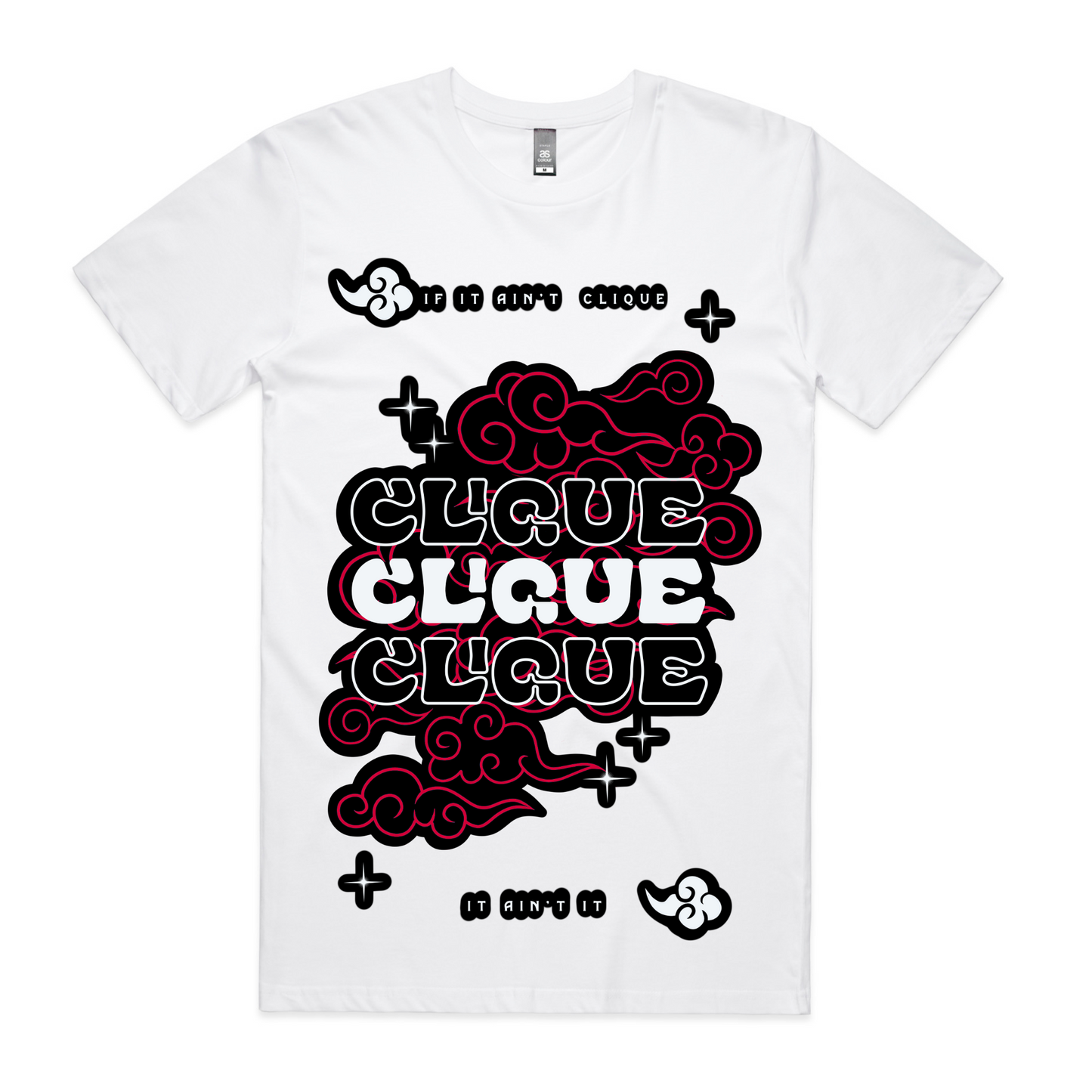 IF IT AINT CLIQUE TEE